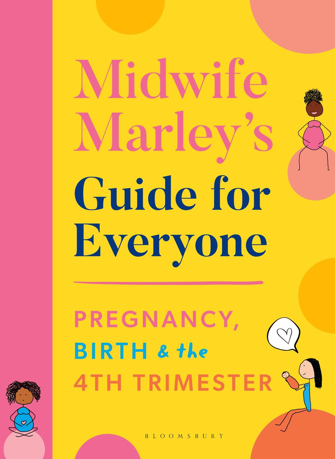 Cover: 9781526639394 | Midwife Marley's Guide For Everyone | Marley Hall | Taschenbuch | 2022