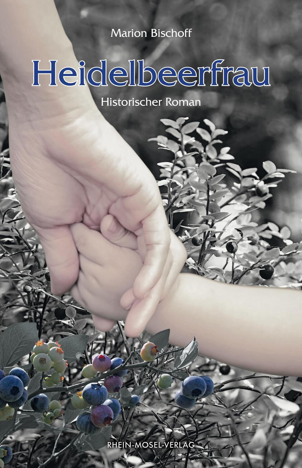 Cover: 9783898014045 | Heidelbeerfrau | Marion Bischoff | Taschenbuch | Deutsch | 2018