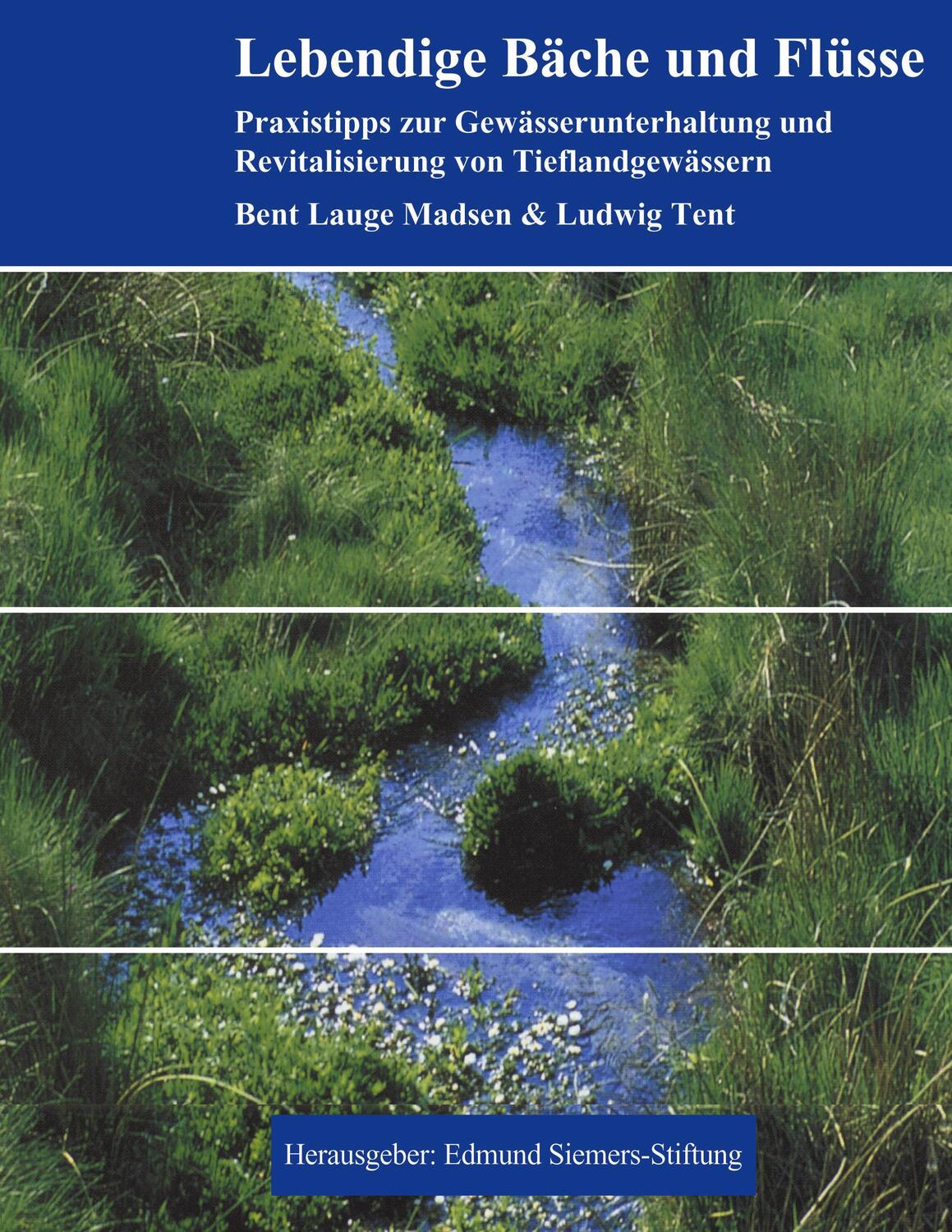 Cover: 9783898115469 | Lebendige Bäche und Flüsse | Ludwig Tent | Taschenbuch | Paperback