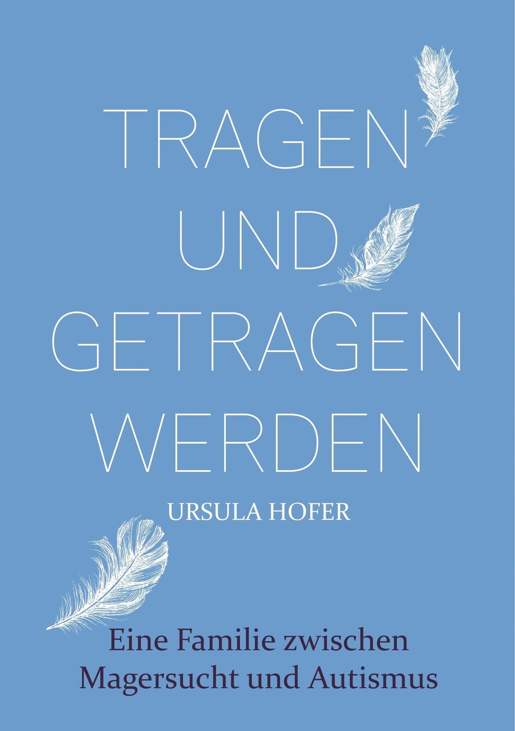 Cover: 9783743119611 | Tragen und getragen werden | Daniel Hofer | Taschenbuch | Paperback