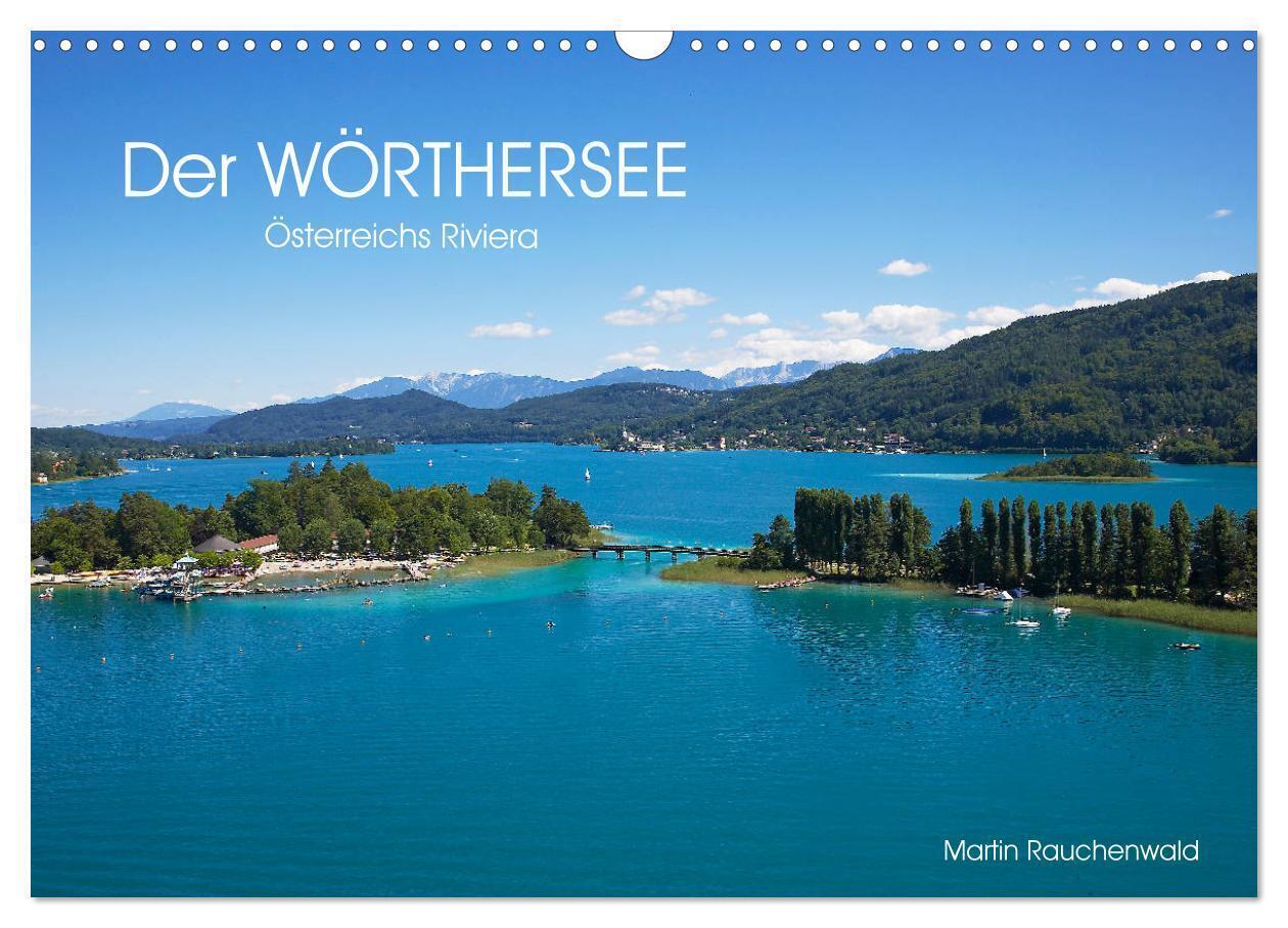 Cover: 9783675467859 | Der Wörthersee - Österreichs Riviera (Wandkalender 2024 DIN A3...