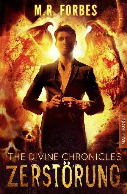 Cover: 9783961880560 | The Divine Chronicles - Zerstörung | M. R. Forbes | Taschenbuch | 2019