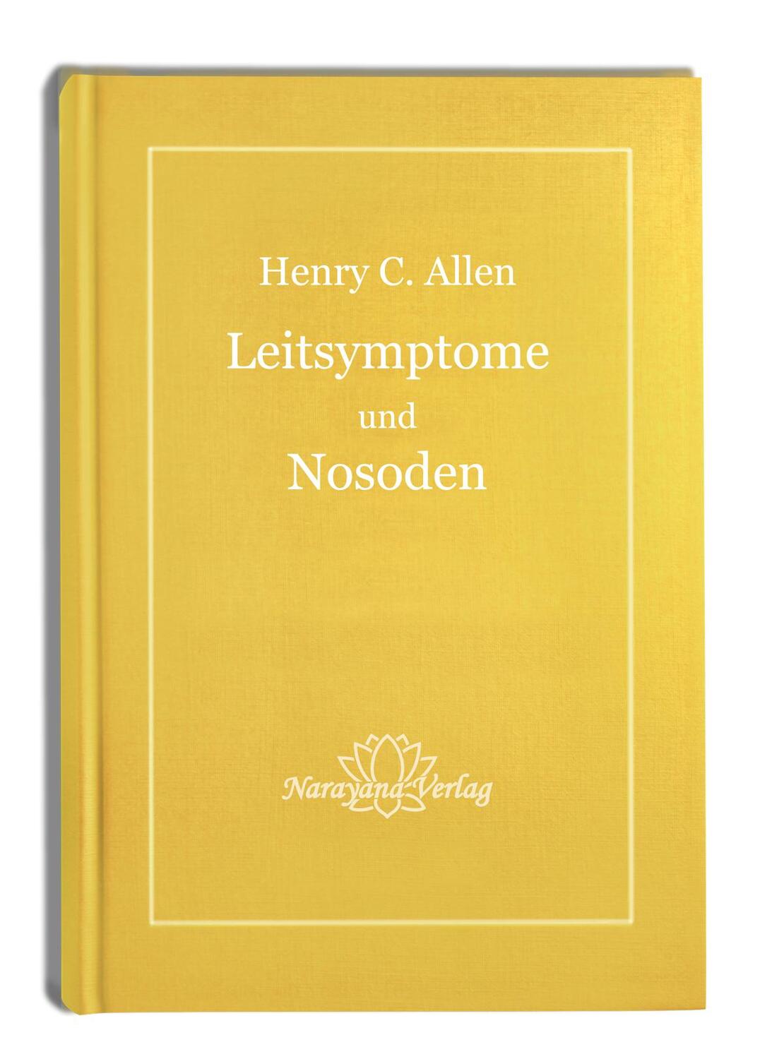 Cover: 9783921383896 | Leitsymptome und Nosoden | Henry C. Allen | Buch | mit Goldprägung