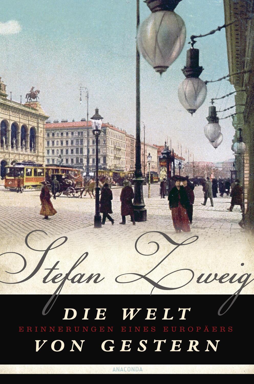Cover: 9783866478992 | Die Welt von Gestern | Erinnerungen eines Europäers | Stefan Zweig