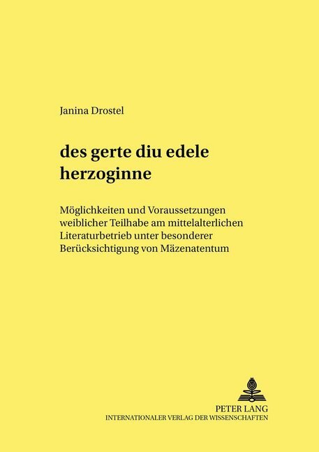 Cover: 9783631551271 | "des gerte diu edele herzoginne" | Janina Drostel | Taschenbuch