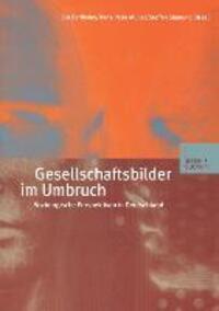 Cover: 9783810030832 | Gesellschaftsbilder im Umbruch | Eva Barlösius (u. a.) | Taschenbuch
