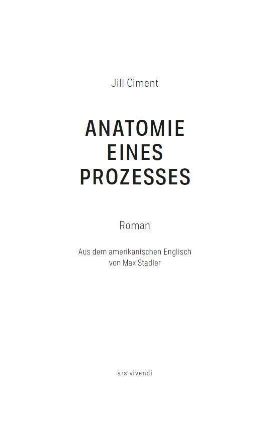 Bild: 9783747201923 | Anatomie eines Prozesses | Roman | Jill Ciment | Buch | Deutsch | 2020