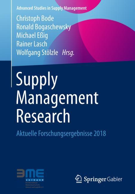 Cover: 9783658238179 | Supply Management Research | Aktuelle Forschungsergebnisse 2018 | Buch