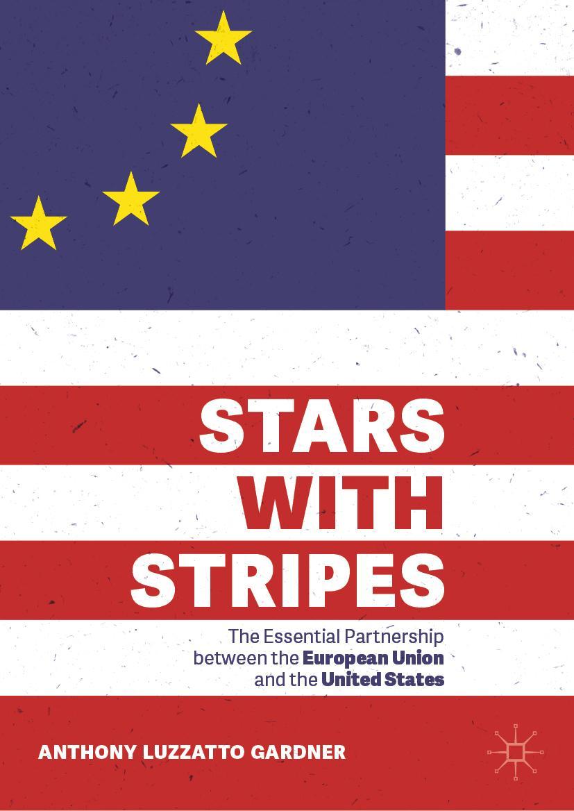 Cover: 9783030348205 | Stars with Stripes | Anthony Luzzatto Gardner | Buch | xx | Englisch