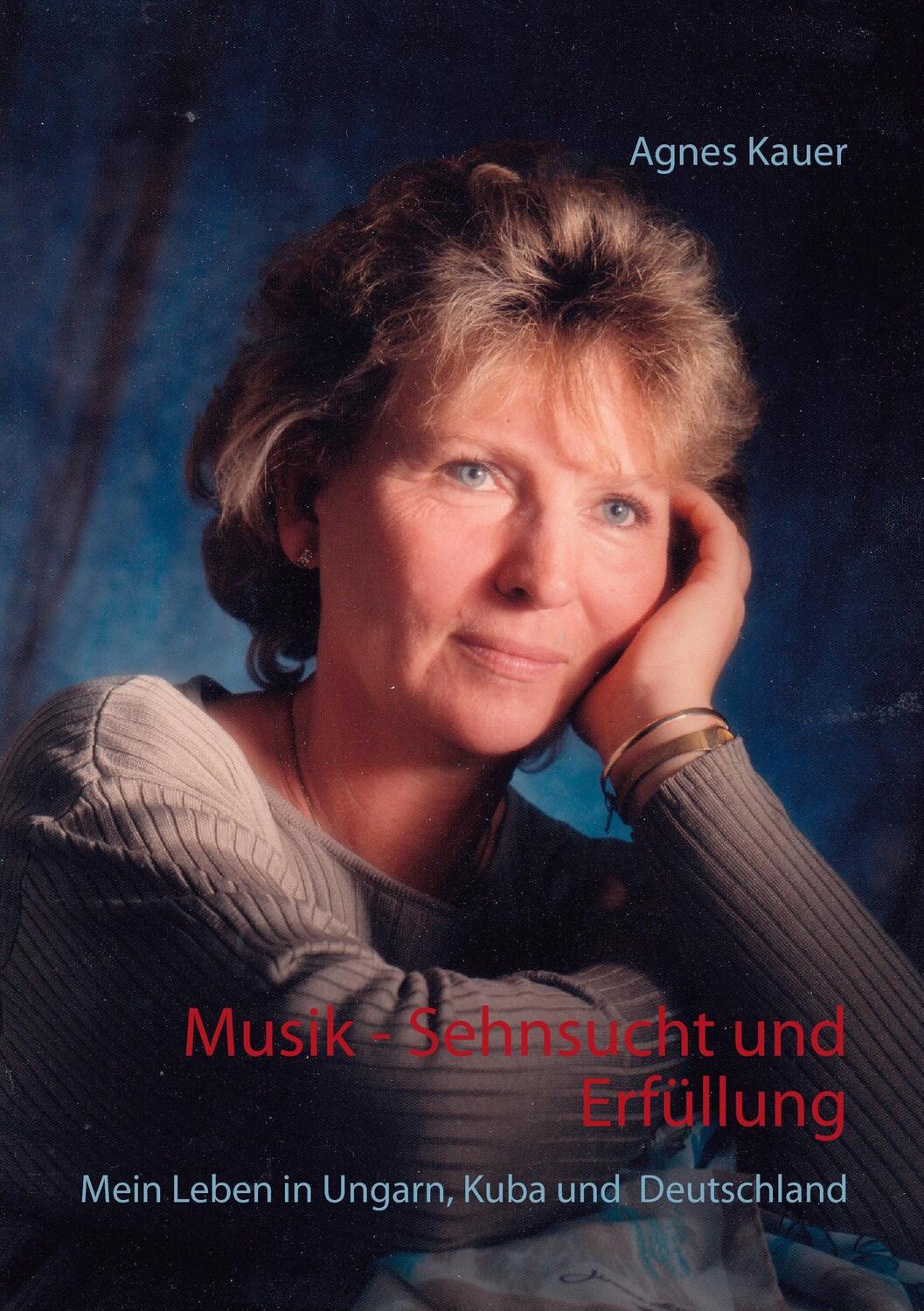 Cover: 9783734736704 | Musik - Sehnsucht und Erfüllung | Agnes Kauer | Taschenbuch | 2014