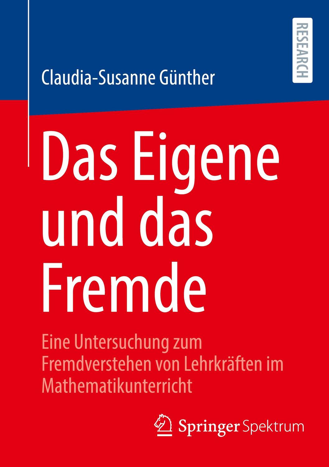 Cover: 9783658429942 | Das Eigene und das Fremde | Claudia-Susanne Günther | Taschenbuch