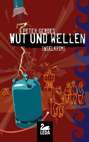 Cover: 9783939689348 | Wut und Wellen | Inselkrimi | Peter Gerdes | Taschenbuch | 2010