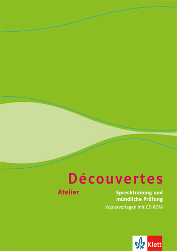Cover: 9783126220965 | Découvertes Atelier. Sprechtraining und mündliche Prüfung, m. 1 CD-ROM