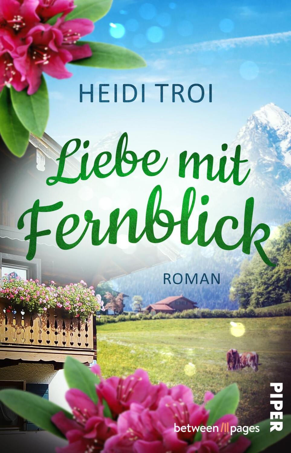 Cover: 9783492507752 | Liebe mit Fernblick | Heidi Troi | Taschenbuch | 256 S. | Deutsch