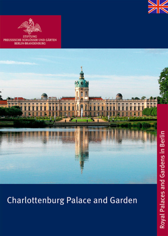 Cover: 9783422889873 | Charlottenburg Palace and Garden | Rudolf Scharmann (u. a.) | Buch