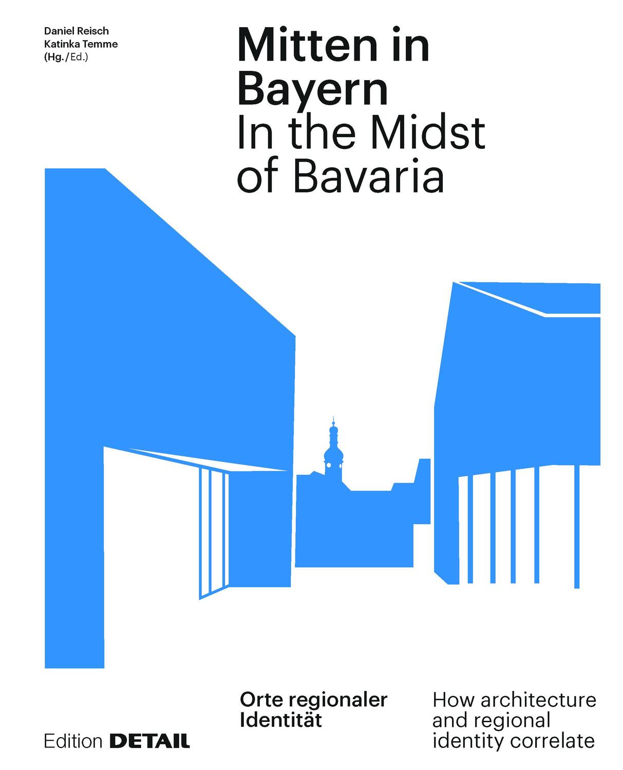 Cover: 9783955535100 | Mitten in Bayern / In the Midst of Bavaria | Daniel Reisch (u. a.)