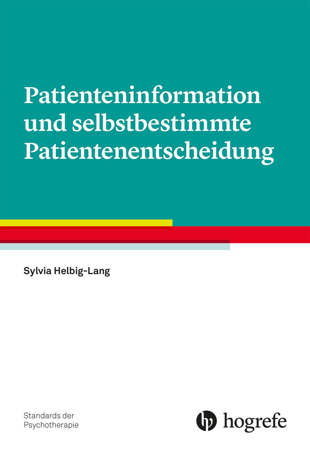 Cover: 9783801732127 | Patienteninformation und selbstbestimmte Patientenentscheidung | Buch