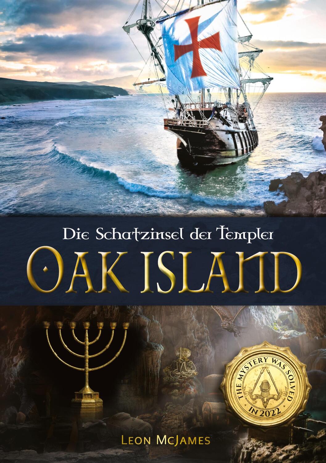 Cover: 9783347746855 | Oak Island - Die Schatzinsel der Templer | Leon McJames | Taschenbuch