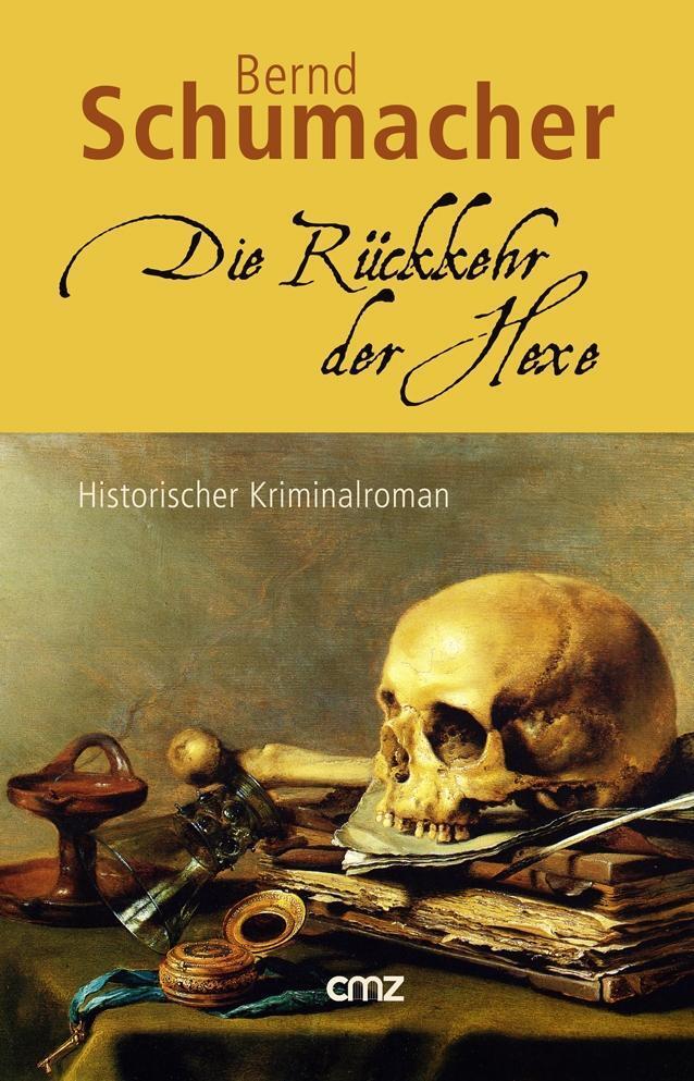 Cover: 9783870621513 | Die Rückkehr der Hexe | Eifel-Krimi, Historischer Kriminalroman | Buch