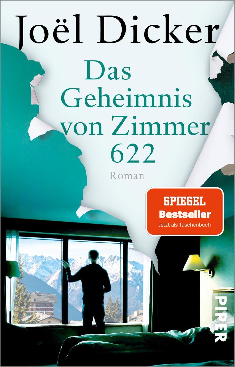 Cover: 9783492319300 | Das Geheimnis von Zimmer 622 | Joël Dicker | Taschenbuch | Deutsch