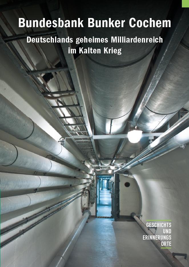Cover: 9783946438199 | Bundesbank Bunker Cochem | Mentel Antonia | Taschenbuch | Deutsch
