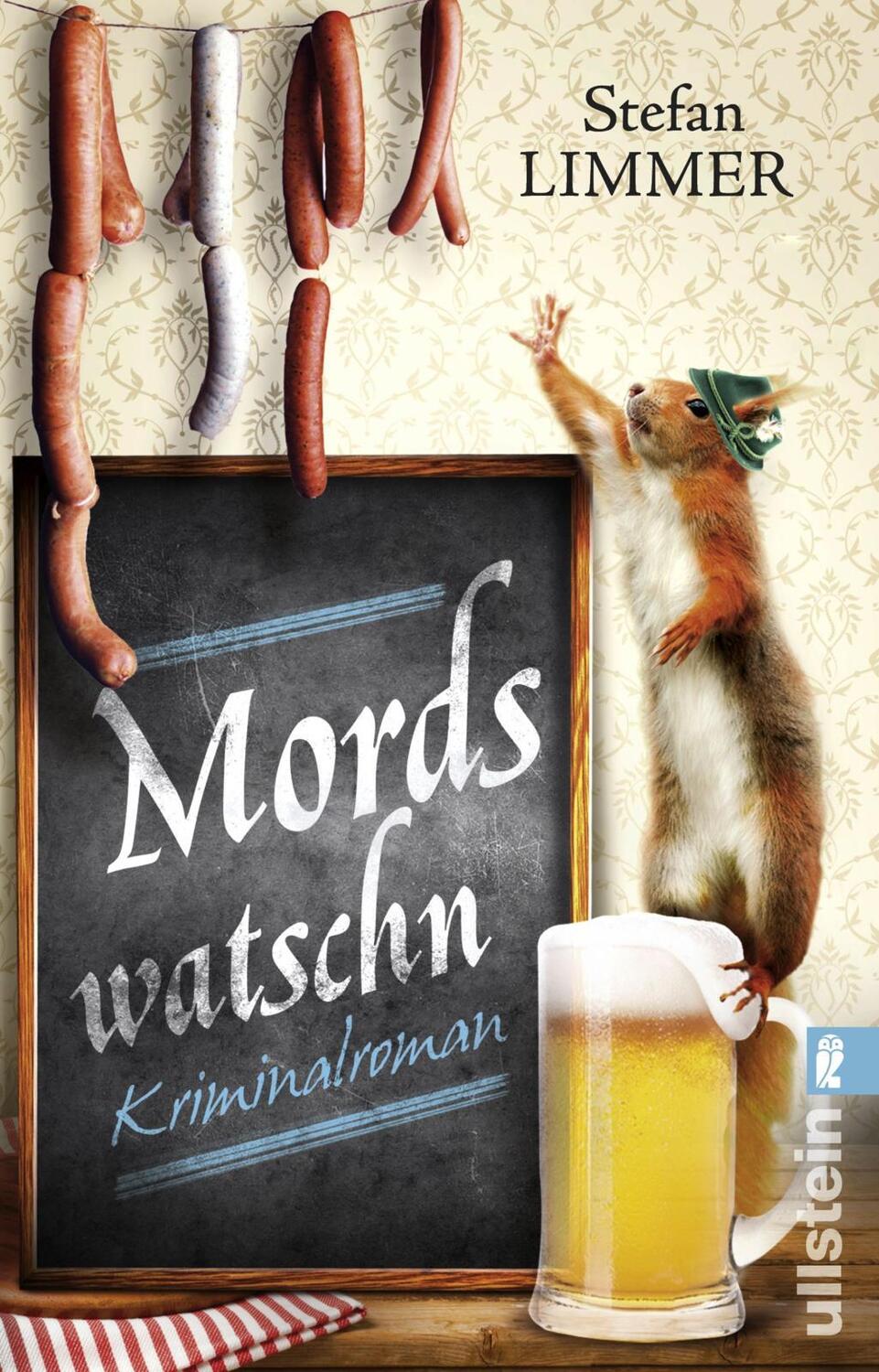 Cover: 9783548286976 | Mordswatschn | Ein Bayern-Krimi | Stefan Limmer | Taschenbuch | 2015