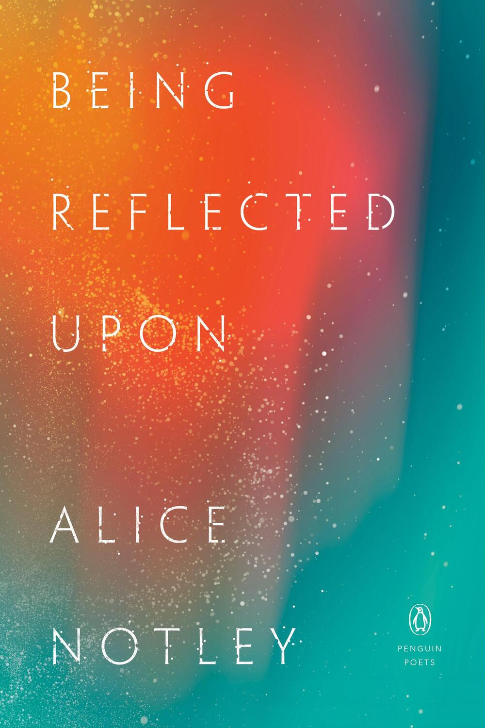 Cover: 9780143137979 | Being Reflected Upon | Alice Notley | Taschenbuch | Englisch | 2024