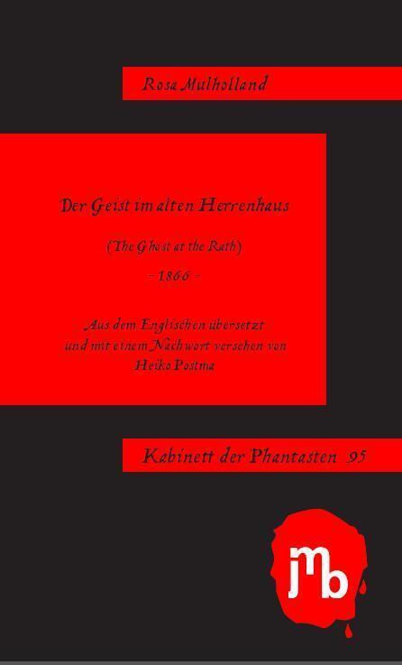 Cover: 9783959450324 | Der Geist im alten Herrenhaus | Rosa Mulholland | Taschenbuch | 2021