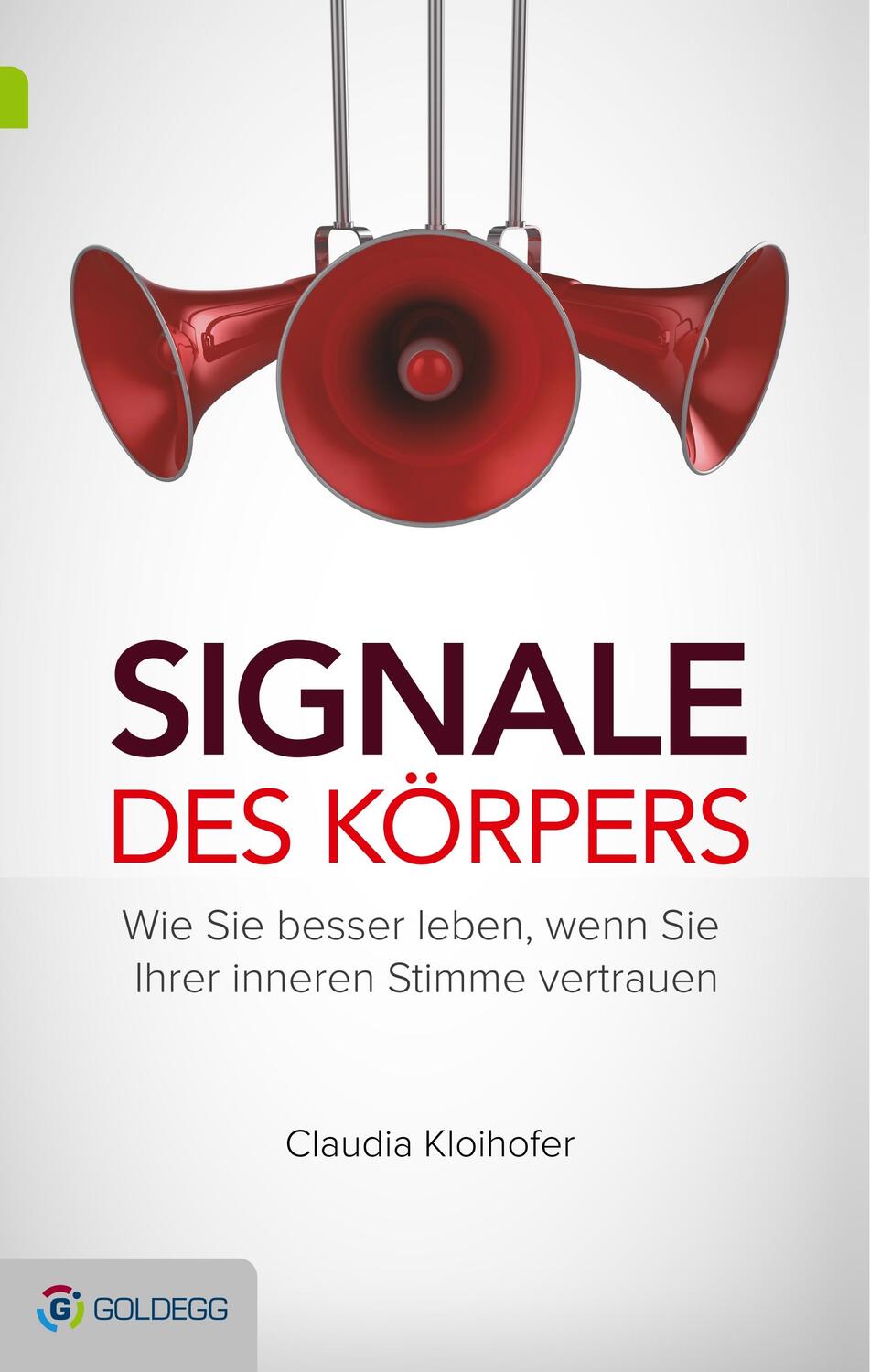 Cover: 9783902903761 | Signale des Körpers | Claudia Kloihofer | Buch | Deutsch | 2014
