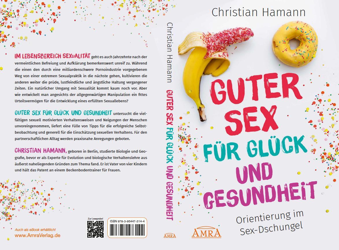 Rückseite: 9783954473144 | Guter Sex für Glück und Gesundheit | Orientierung im Sex-Dschungel