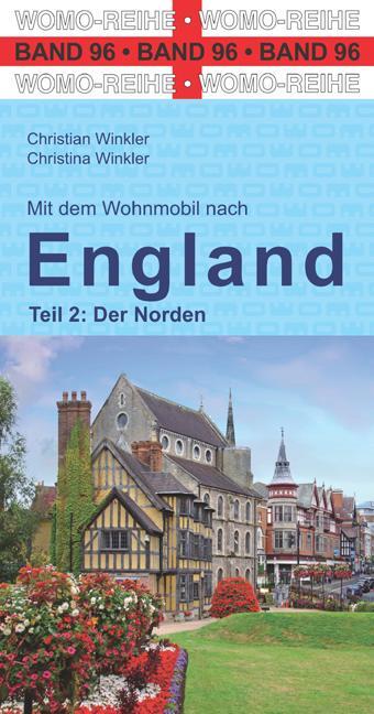 Cover: 9783869039619 | Mit dem Wohnmobil nach England | Teil 2: Der Norden | Winkler (u. a.)
