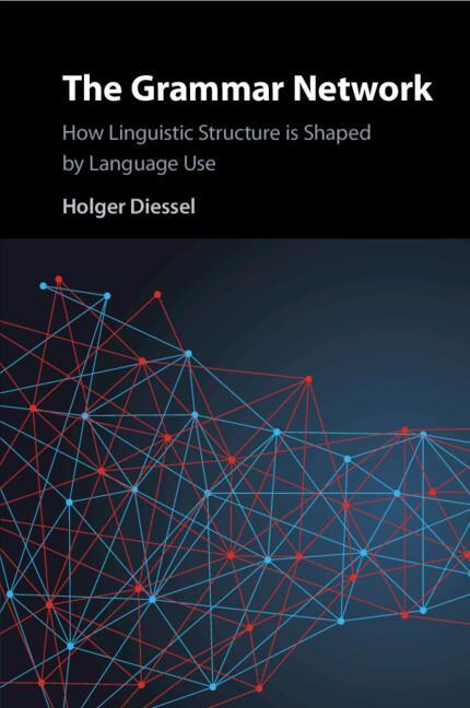 Cover: 9781108712767 | The Grammar Network | Holger Diessel | Taschenbuch | Englisch | 2022