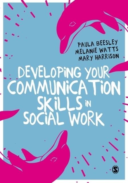 Cover: 9781473975873 | Developing Your Communication Skills in Social Work | Beesley (u. a.)