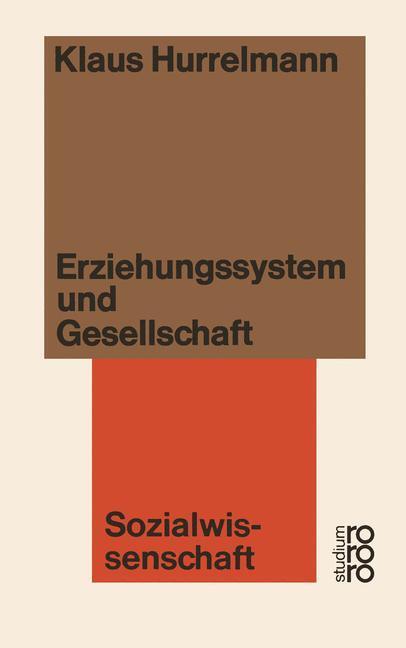 Cover: 9783531220703 | Erziehungssystem und Gesellschaft | Klaus Hurrelmann | Taschenbuch