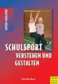 Cover: 9783898990653 | Schulsport verstehen und gestalten | Edition Schulsport 3 | Buch