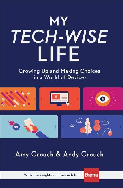 Cover: 9780801018671 | My Tech-Wise Life - Growing Up and Making Choices in a World of...