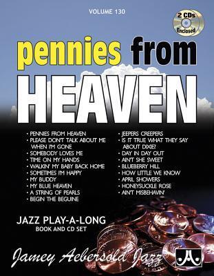 Cover: 9781562242800 | Jamey Aebersold Jazz -- Pennies from Heaven, Vol 130 | Book &amp; 2 CDs