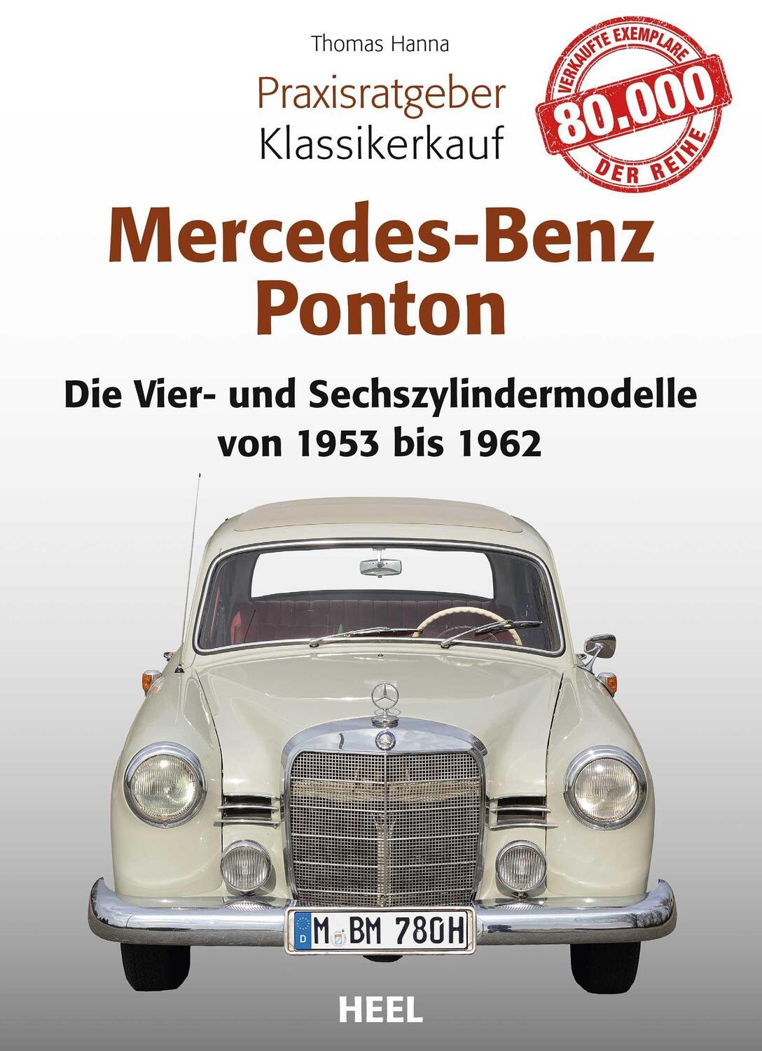 Cover: 9783958431461 | Praxisratgeber Klassikerkauf Mercedes-Benz Ponton | Thomas Hanna
