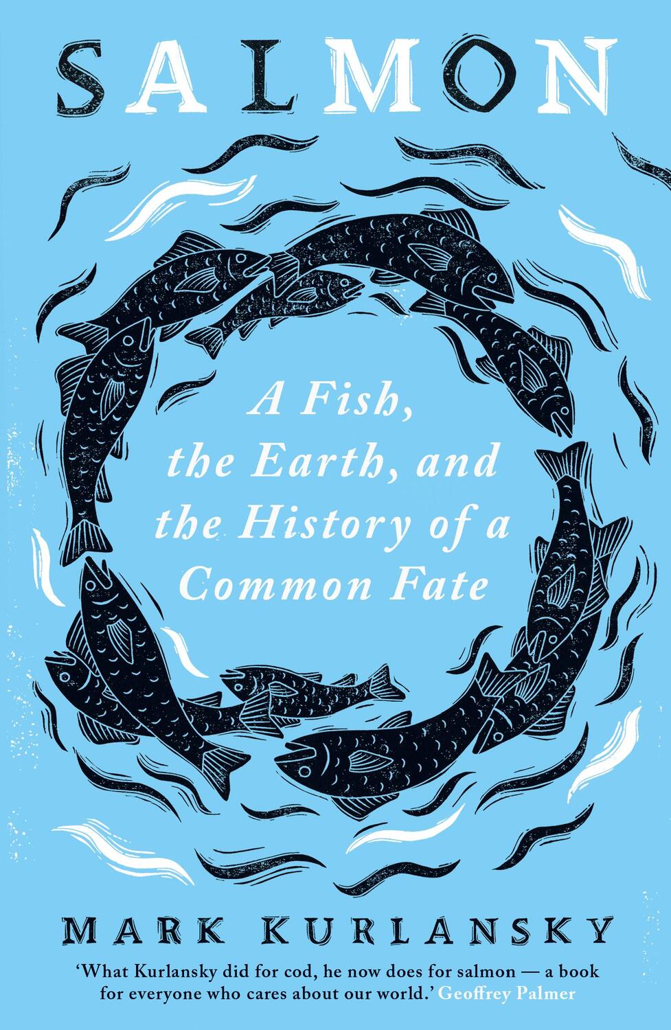 Cover: 9780861541256 | Salmon | A Fish, the Earth, and the History of a Common Fate | Buch