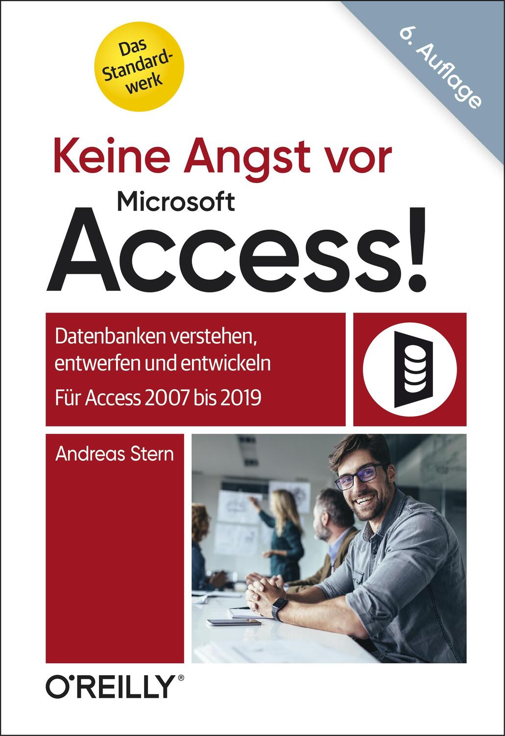 Cover: 9783960091165 | Keine Angst vor Microsoft Access! | Andreas Stern | Taschenbuch | 2019