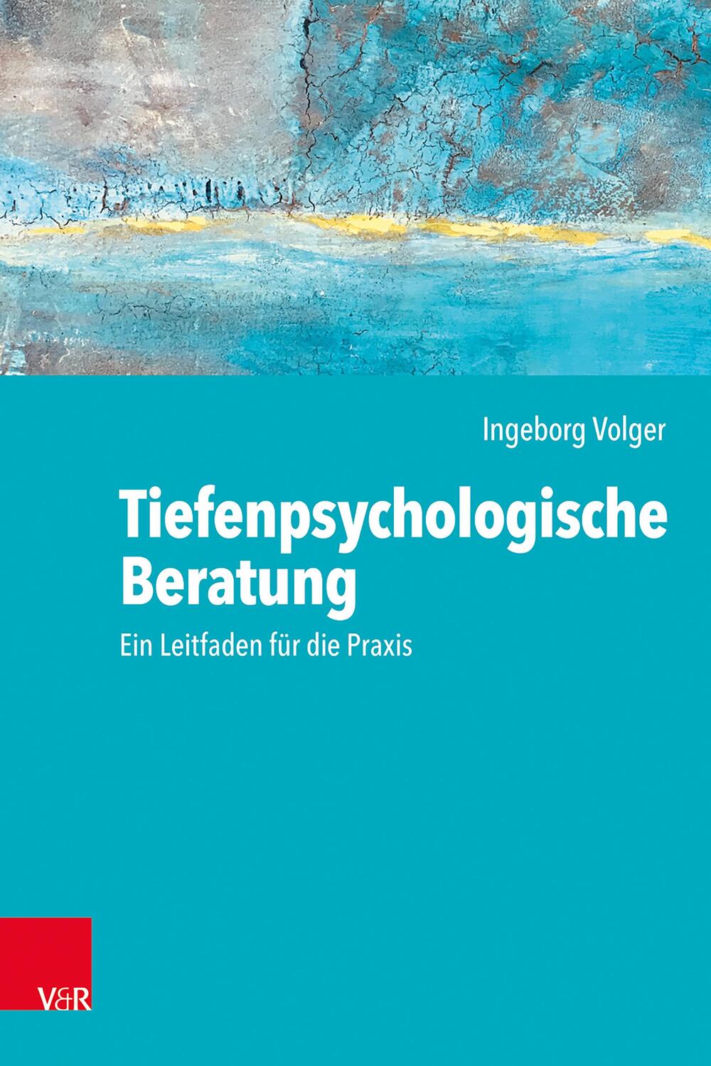 Cover: 9783525407493 | Tiefenpsychologische Beratung | Ein Leitfaden für die Praxis | Volger