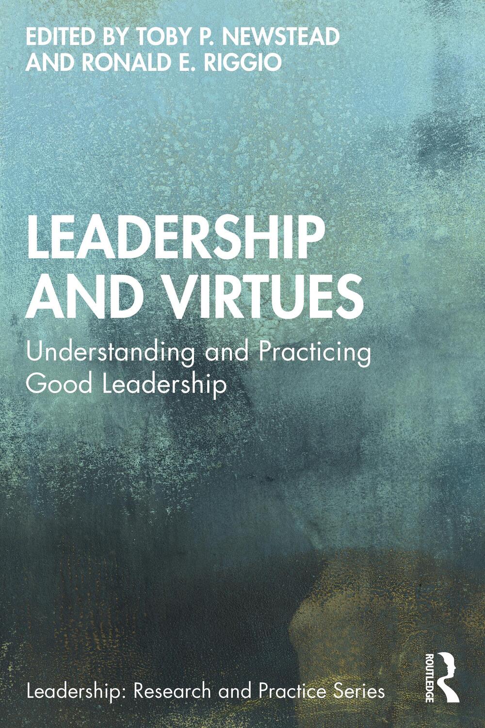 Cover: 9781032080895 | Leadership and Virtues | Understanding and Practicing Good Leadership