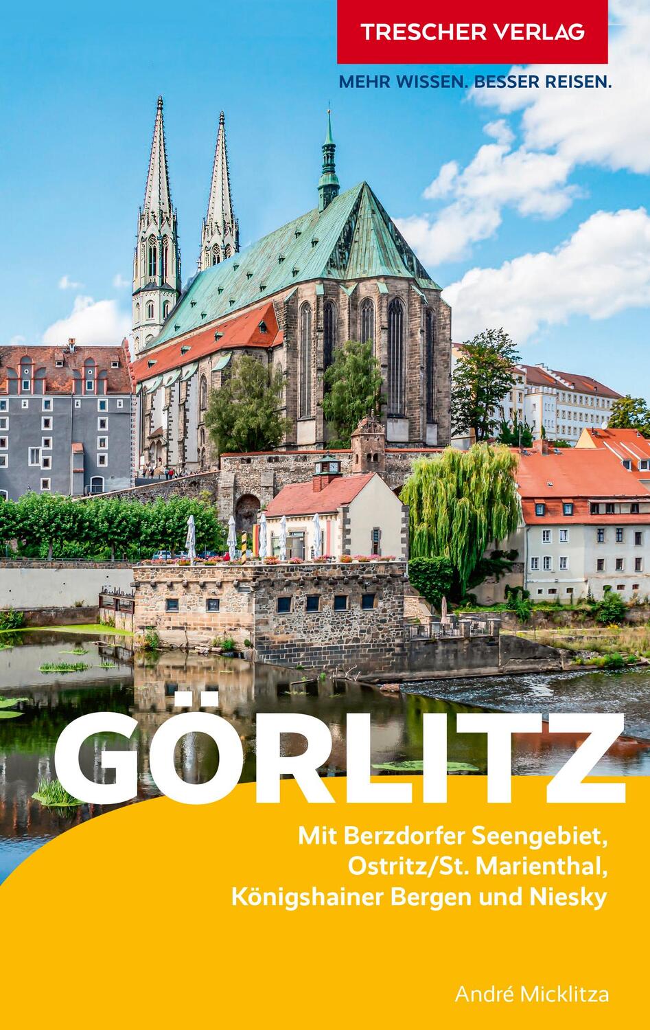 Cover: 9783897946491 | TRESCHER Reiseführer Görlitz | André Micklitza | Taschenbuch | 168 S.