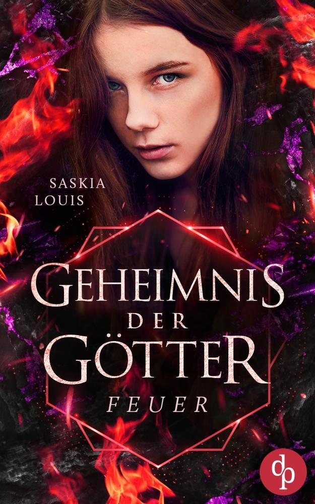 Cover: 9783968178622 | Feuer | Saskia Louis | Taschenbuch | Geheimnis der Götter-Reihe | 2021