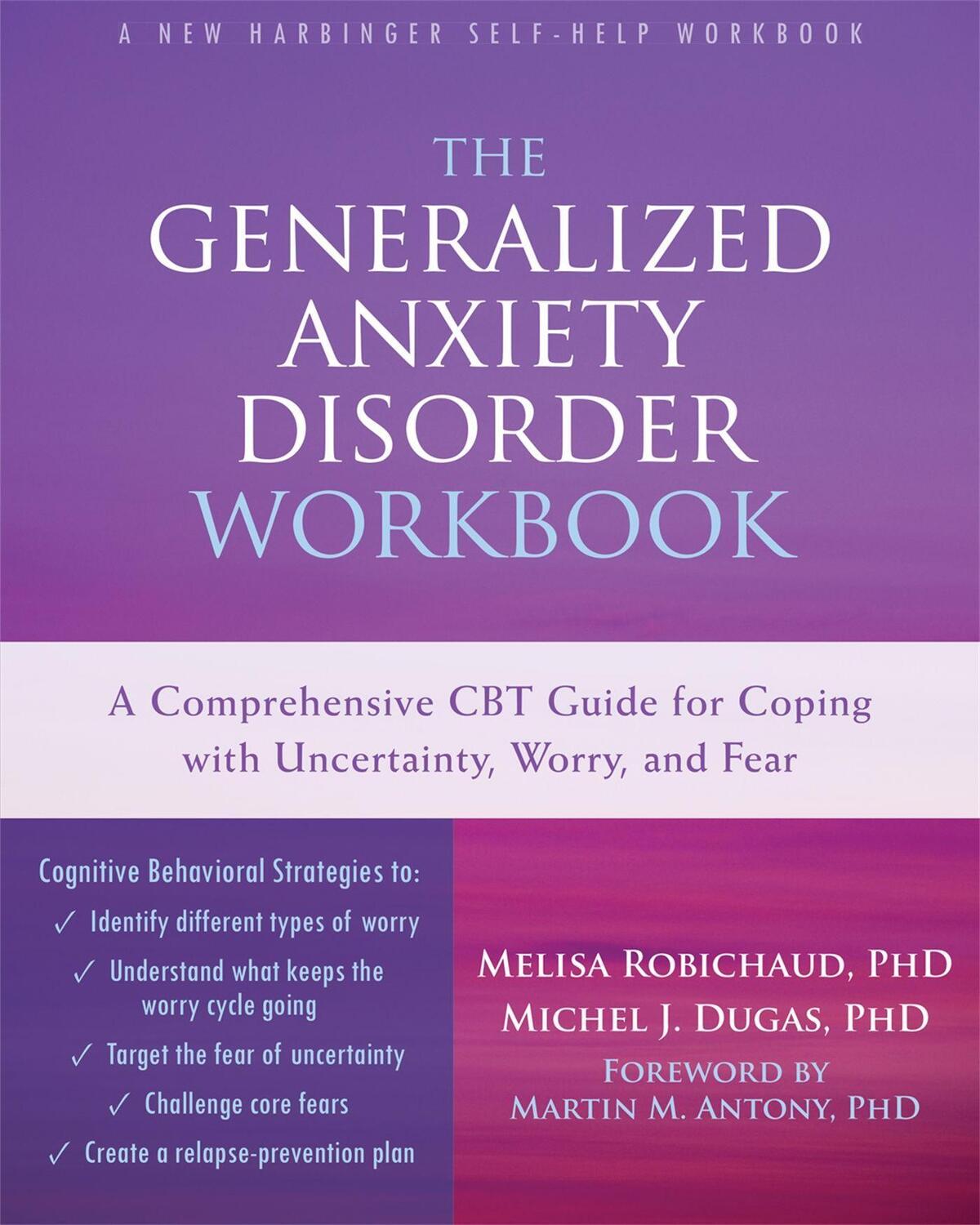 Cover: 9781626251519 | The Generalized Anxiety Disorder Workbook | Melisa Robichaud | Buch