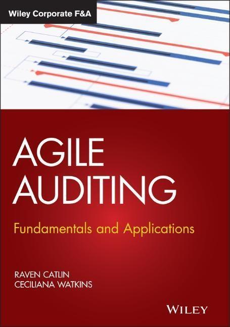 Cover: 9781119693321 | Agile Auditing | Fundamentals and Applications | Raven Catlin (u. a.)