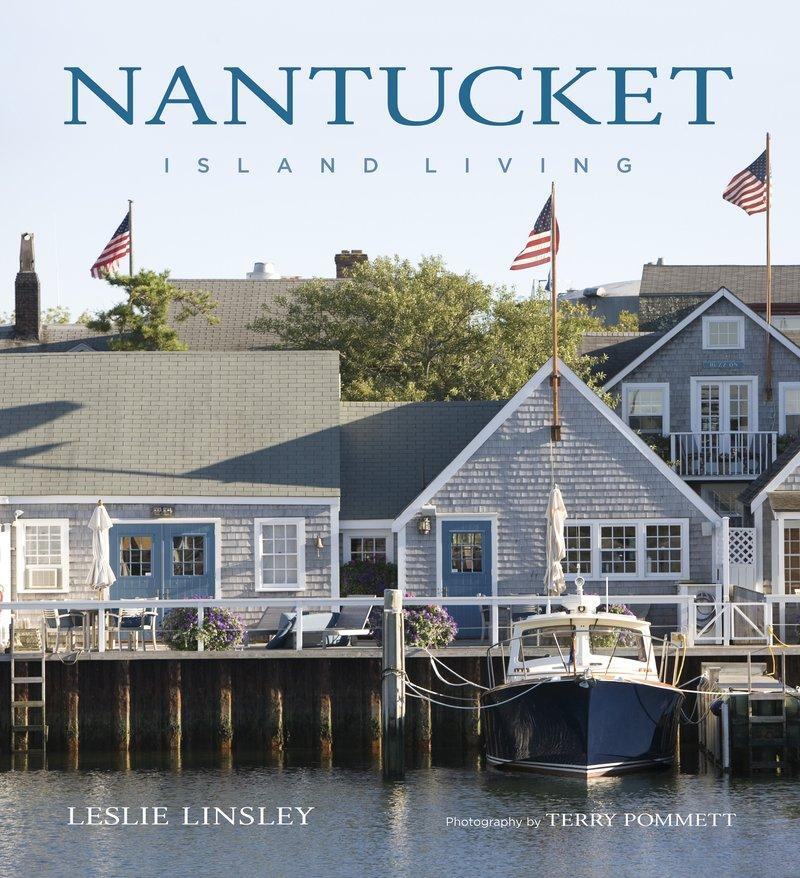Cover: 9781584797234 | Nantucket | Island Living | Leslie Linsley | Buch | Englisch | 2008