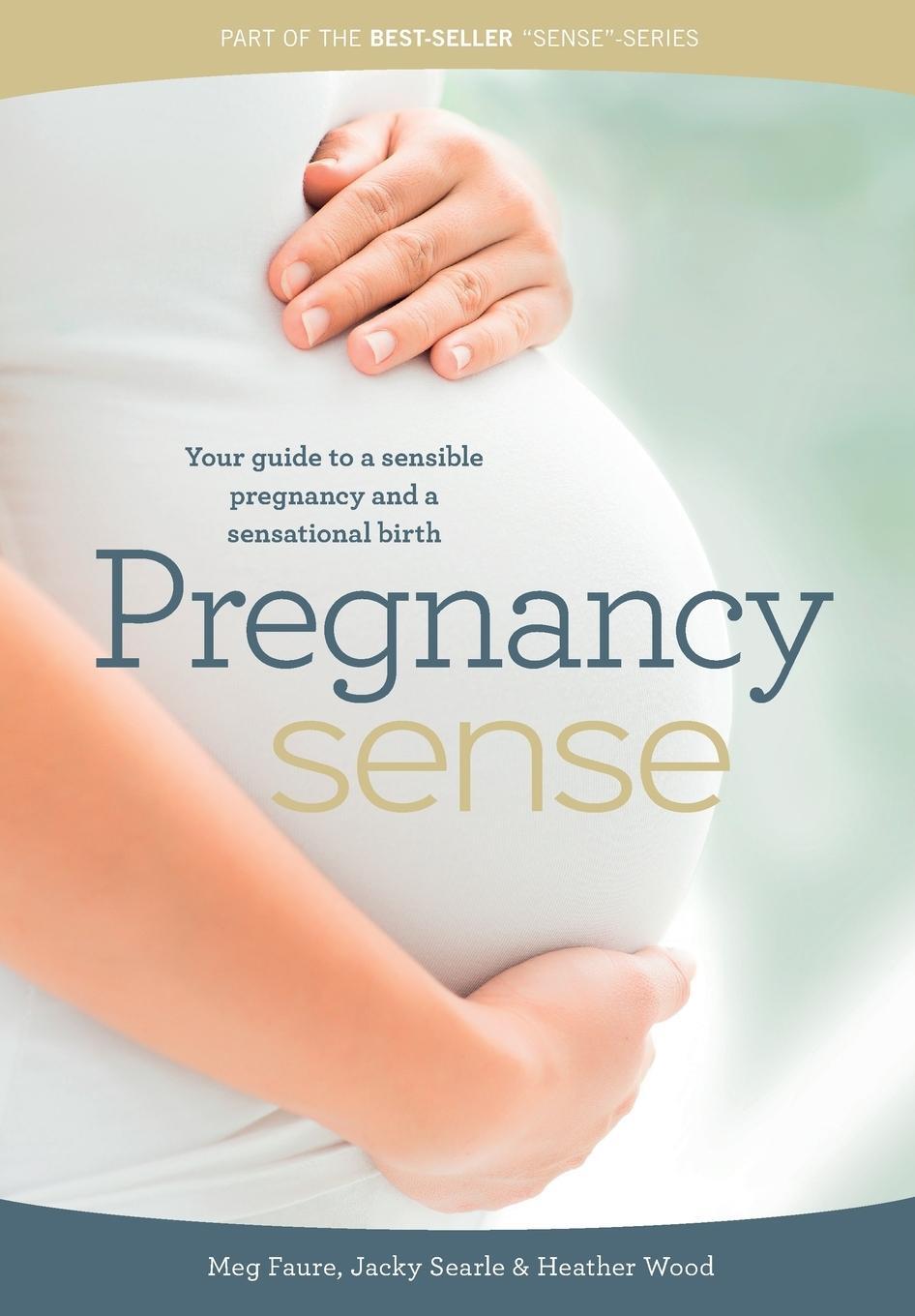 Cover: 9781928201878 | Pregnancy Sense | Megan Faure (u. a.) | Taschenbuch | Paperback | 2016