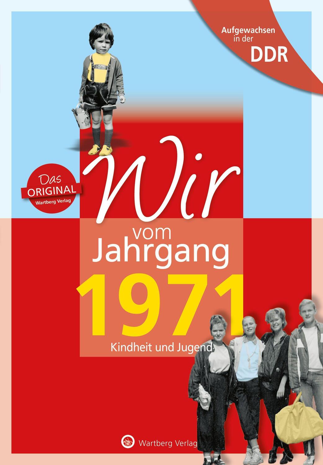 Cover: 9783831331710 | Aufgewachsen in der DDR - Wir vom Jahrgang 1971 - Kindheit und Jugend
