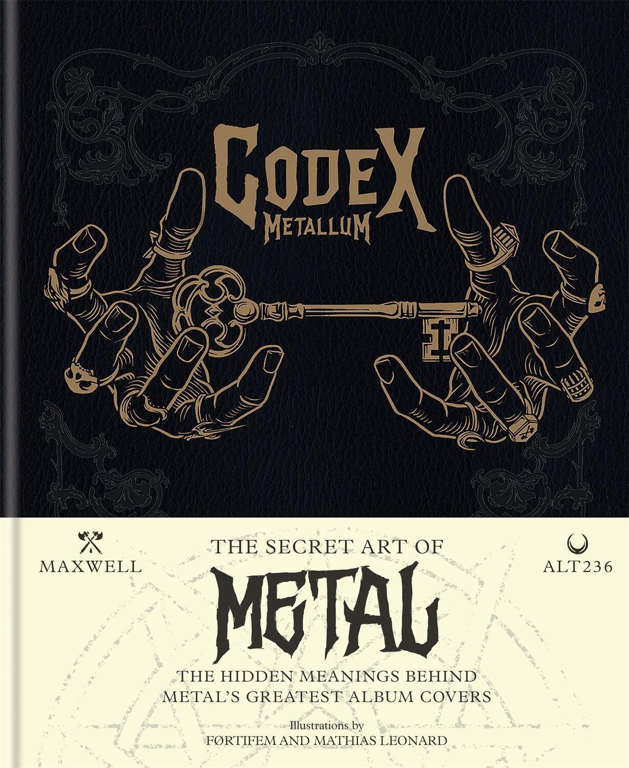 Cover: 9781788403375 | Codex Metallum: The Secret Art of Metal - The Hidden Meanings...